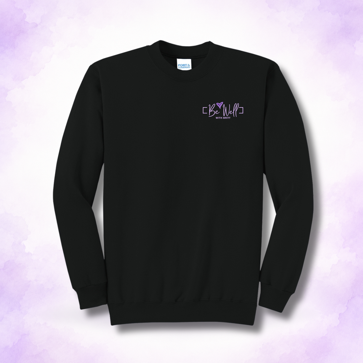 Be Well Port & Co. Crewneck Sweatshirt