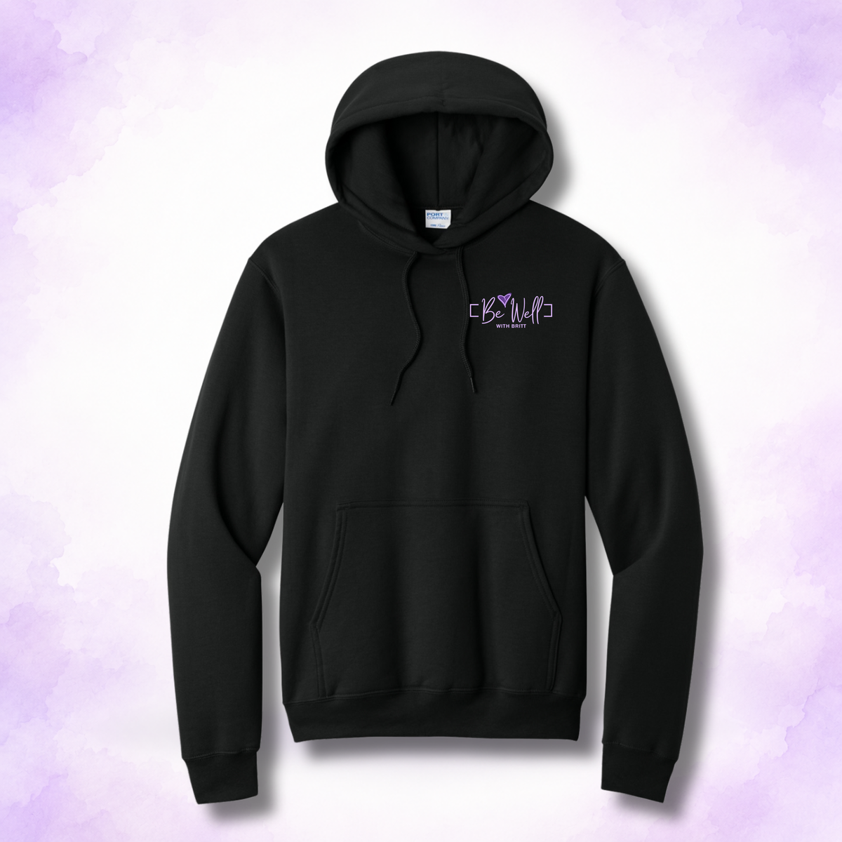 Be Well Port & Co. Hoodie