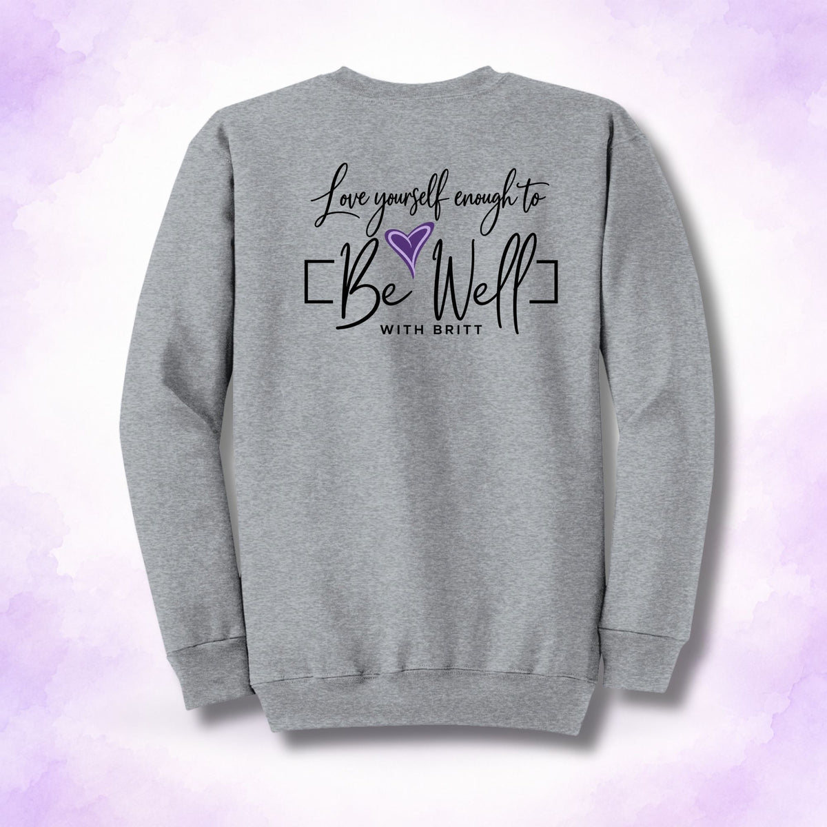 Be Well Port & Co. Crewneck Sweatshirt